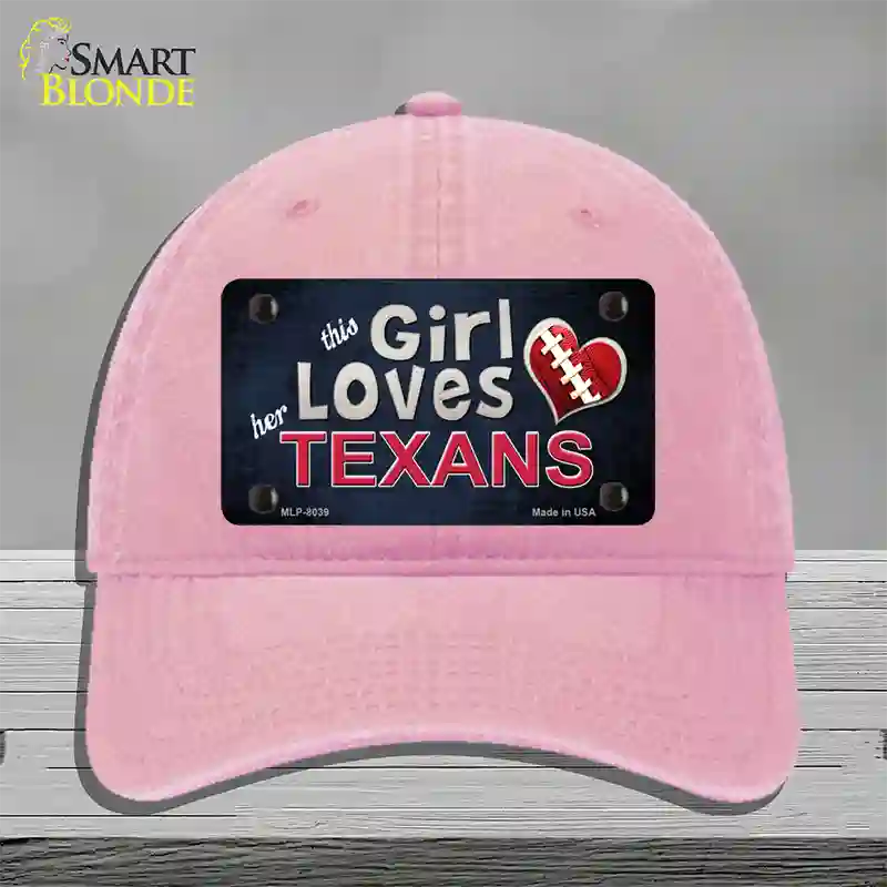 This Girl Loves Her Texans Novelty License Plate Hat Unconstructed Cotton / Pink