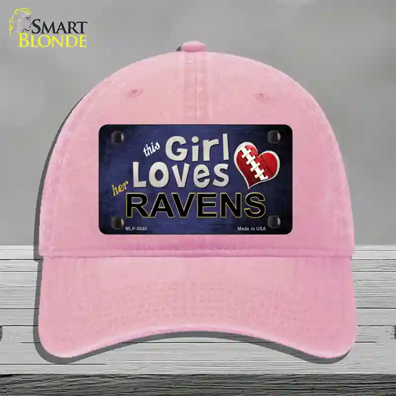 This Girl Loves Her Ravens Novelty License Plate Hat Unconstructed Cotton / Pink