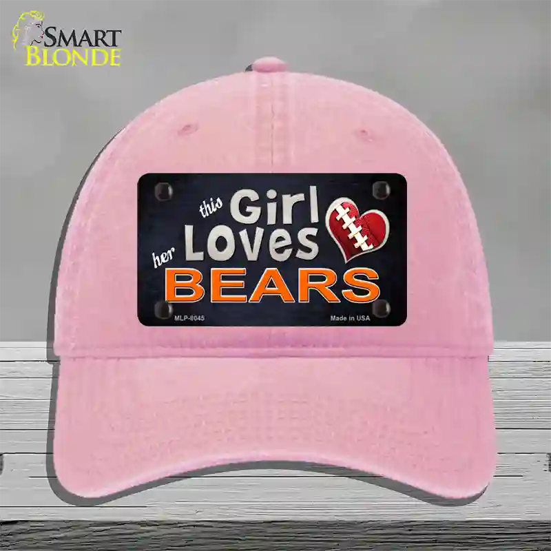 This Girl Loves Her Bears Novelty License Plate Hat Unconstructed Cotton / Pink