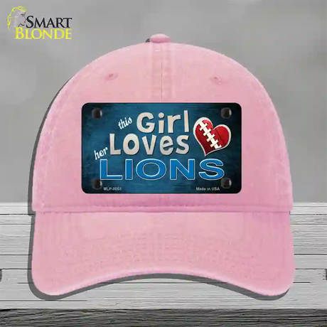 This Girl Loves Her Lions Novelty License Plate Hat Unconstructed Cotton / Pink