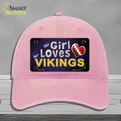 This Girl Loves Her Vikings Novelty License Plate Hat Unconstructed Cotton / Pink