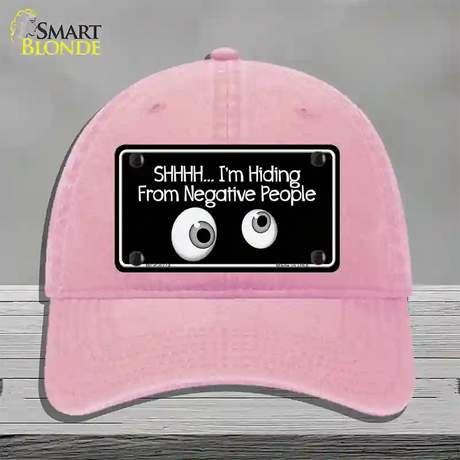 Hiding From Negative People Novelty License Plate Hat Unconstructed Cotton / Pink