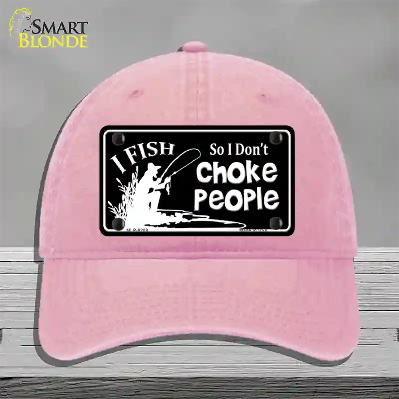 Dont Choke People Novelty License Plate Hat Unconstructed Cotton / Pink