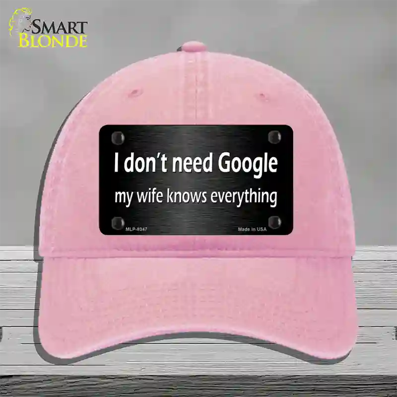 Dont Need Google Novelty License Plate Hat Unconstructed Cotton / Pink