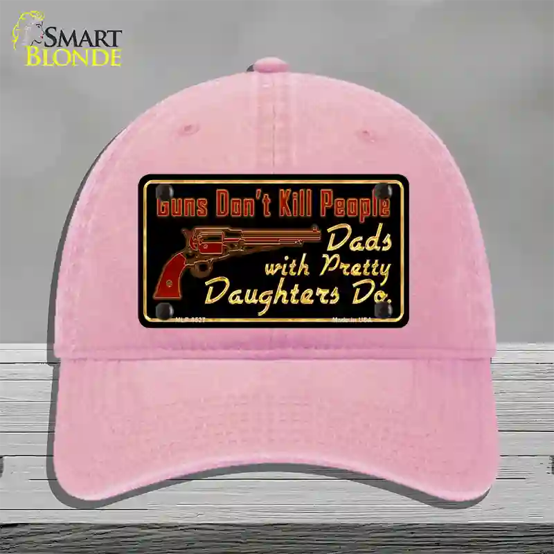 Guns Dont Kill People Novelty License Plate Hat Unconstructed Cotton / Pink