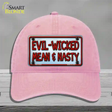 Evil Wicked Mean & Nasty Novelty License Plate Hat Unconstructed Cotton / Pink