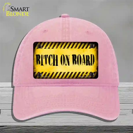 Bitch On Board Novelty License Plate Hat Unconstructed Cotton / Pink