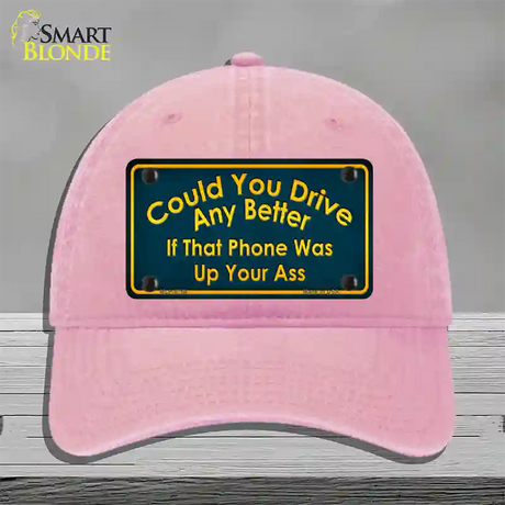 Could You Drive Novelty License Plate Hat Unconstructed Cotton / Pink