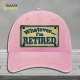 Whatever Im Retired Novelty License Plate Hat Unconstructed Cotton / Pink