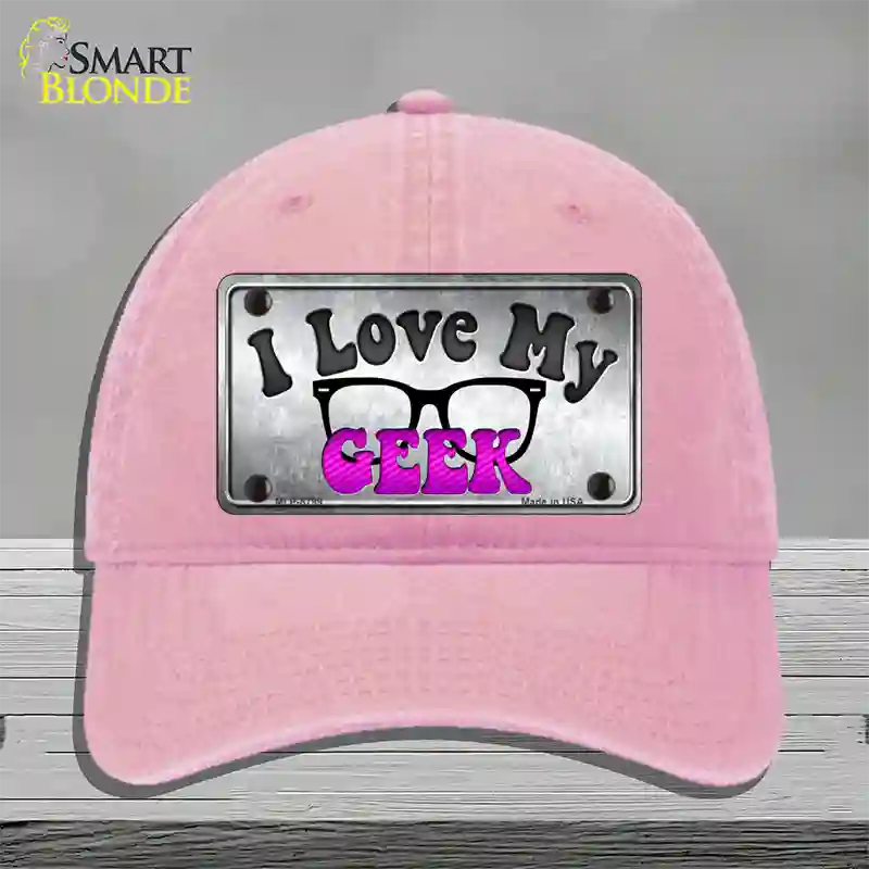 I Love My Geek Novelty License Plate Hat Unconstructed Cotton / Pink