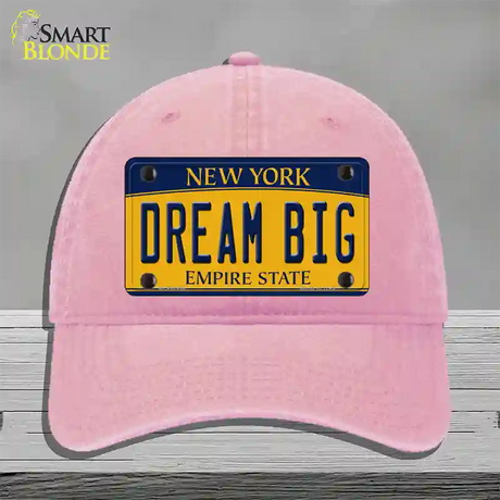 Dream Big New York Novelty License Plate Hat Unconstructed Cotton / Pink