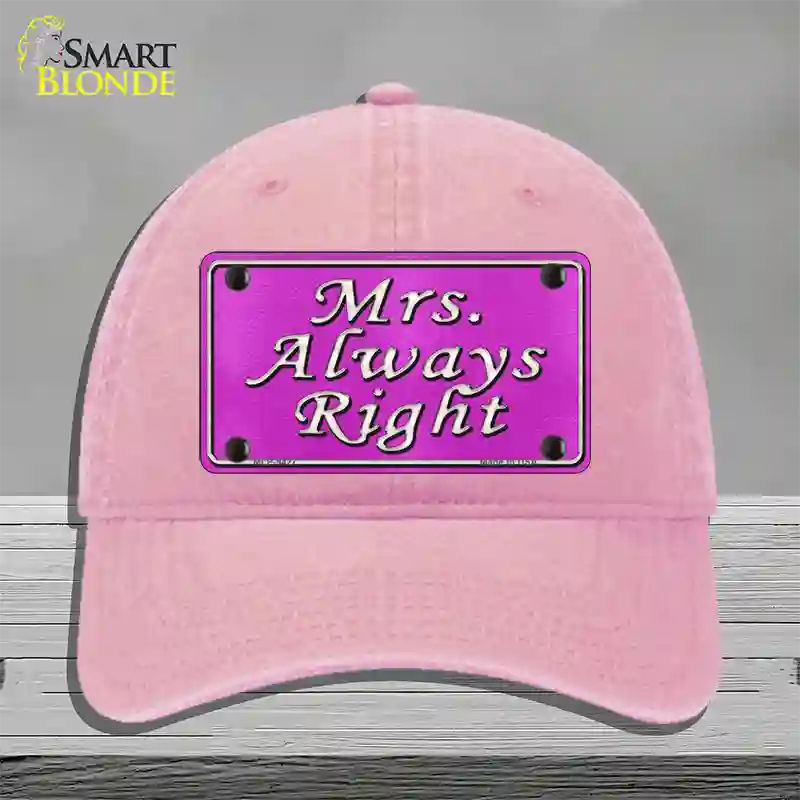 Mrs Always Right Novelty License Plate Hat Unconstructed Cotton / Pink