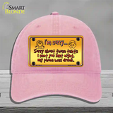 Phone Was Drunk Novelty License Plate Hat Unconstructed Cotton / Pink