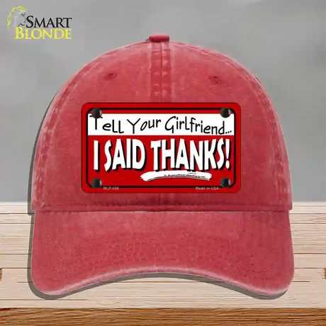 Tell Your Girlfriend Thanks Novelty License Plate Hat Unconstructed Cotton / Red