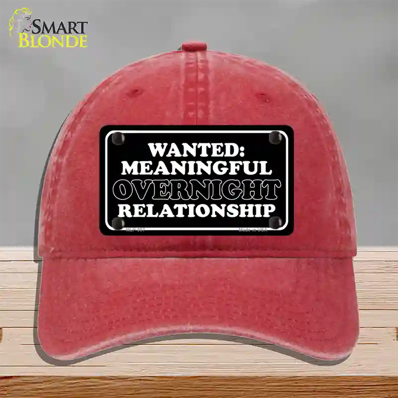 Wanted Meaningful Overnight Relationship Novelty License Plate Hat Unconstructed Cotton / Red