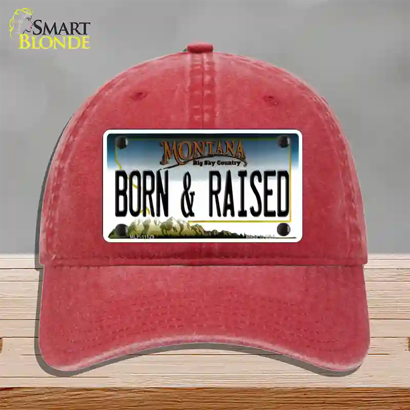 Born and Raised Montana State Novelty License Plate Hat Unconstructed Cotton / Red