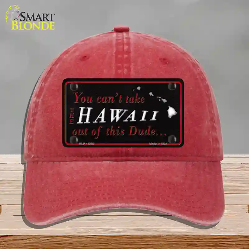 Hawaii Dude Novelty License Plate Hat Unconstructed Cotton / Red