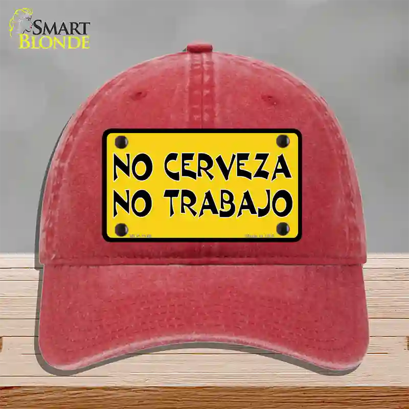 No Cerveza No Trabajo Novelty License Plate Hat Unconstructed Cotton / Red