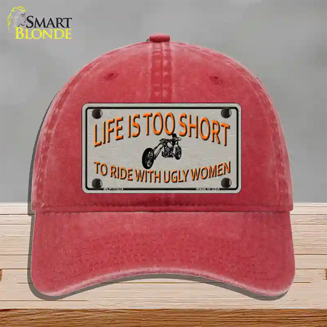 Life Is Too Short Novelty License Plate Hat Unconstructed Cotton / Red