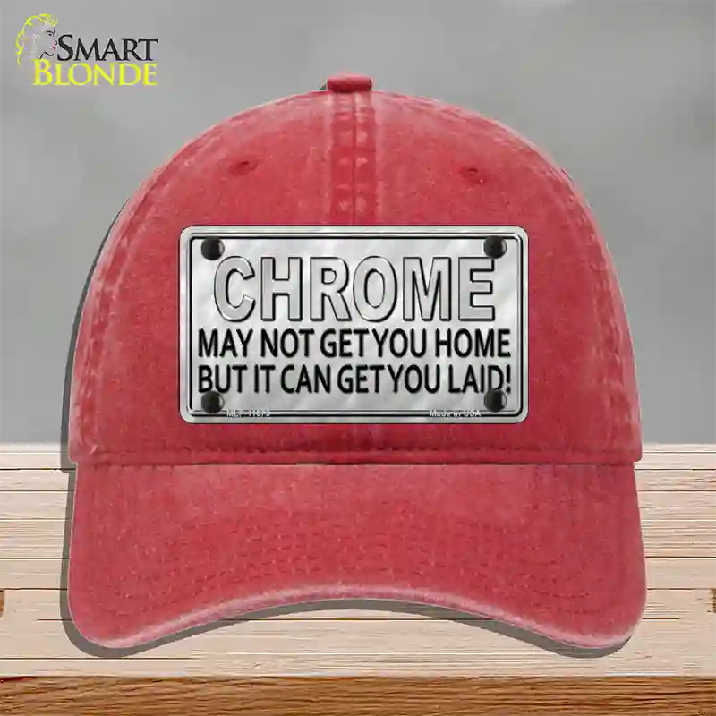 Chrome May Not Get You Home Novelty License Plate Hat Unconstructed Cotton / Red