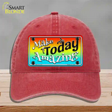 Make Today Amazing Novelty License Plate Hat Unconstructed Cotton / Red