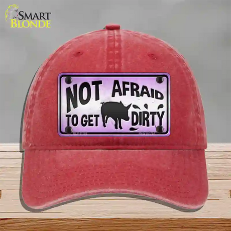 Not Afraid to Get Dirty Novelty License Plate Hat Unconstructed Cotton / Red