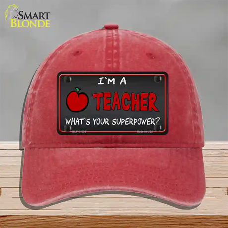 I Am A Teacher Novelty License Plate Hat Unconstructed Cotton / Red