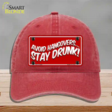 Avoid Hangovers Novelty License Plate Hat Unconstructed Cotton / Red