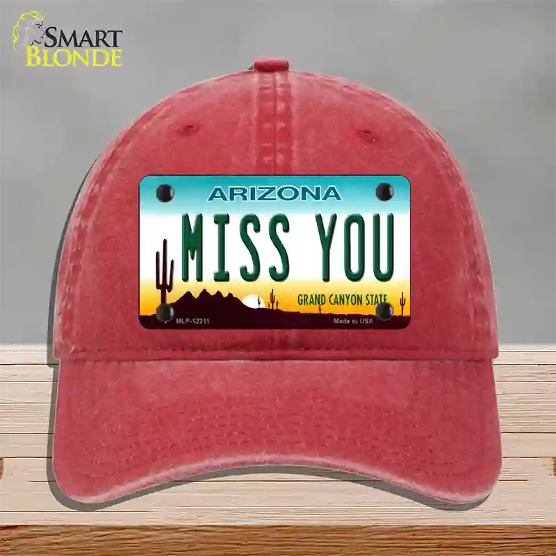 Miss You Arizona Novelty License Plate Hat Unconstructed Cotton / Red