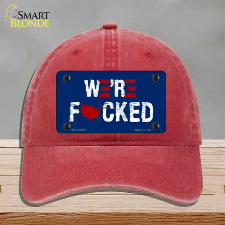 Were F*cked Novelty License Plate Hat Tag Unconstructed Cotton / Red