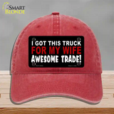 Trade Truck For My Wife Novelty License Plate Hat Unconstructed Cotton / Red