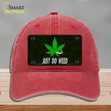 Just Do Weed Leaf Novelty License Plate Hat Unconstructed Cotton / Red