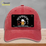 I Need More Beer Novelty License Plate Hat HAT-MLP-14461