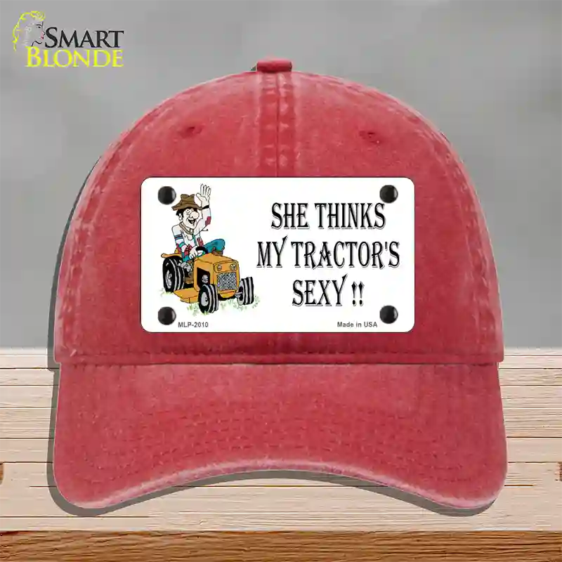 She Thinks My Tractors Sexy White Novelty License Plate Hat Unconstructed Cotton / Red