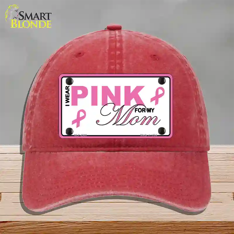 Pink For My Mom Novelty License Plate Hat Unconstructed Cotton / Red