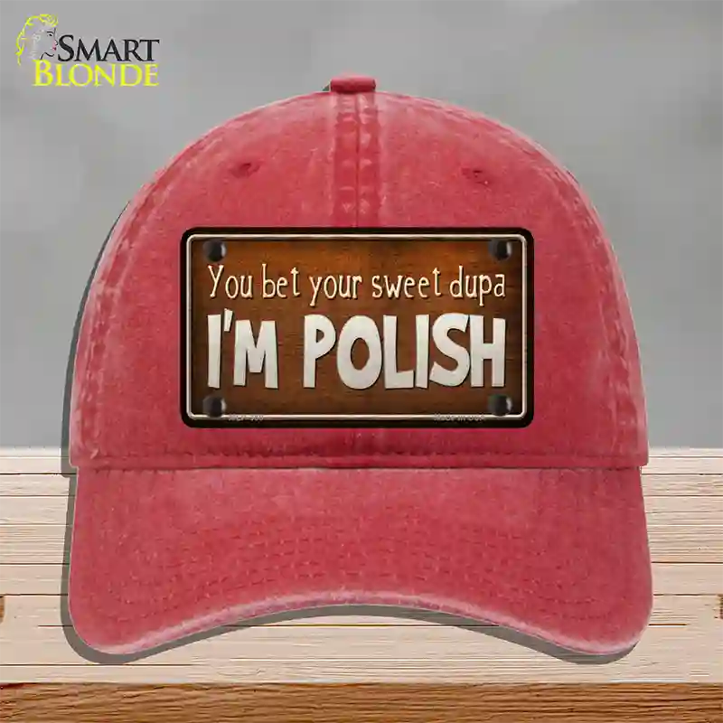 You Bet Im Polish Novelty License Plate Hat Unconstructed Cotton / Red