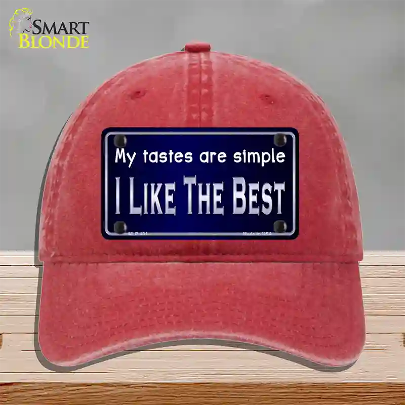 My Tastes Are Simple Novelty License Plate Hat Unconstructed Cotton / Red