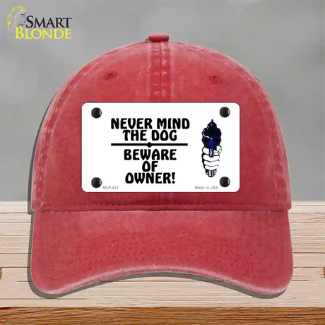 Never Mind Dog Beware Owner Novelty License Plate Hat Unconstructed Cotton / Red