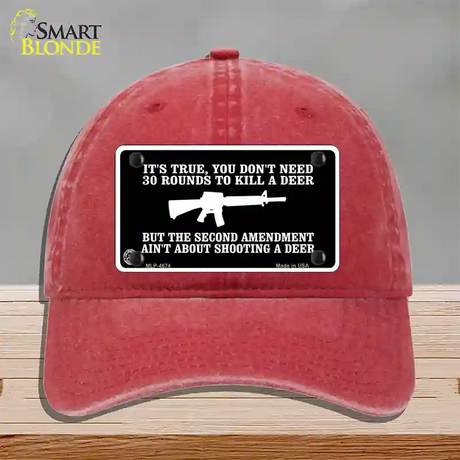 Aint About Shooting A Deer Novelty License Plate Hat Unconstructed Cotton / Red