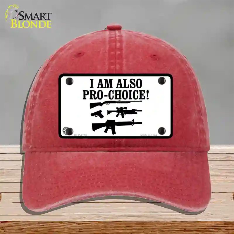 I Am Pro-Choice Novelty License Plate Hat Unconstructed Cotton / Red