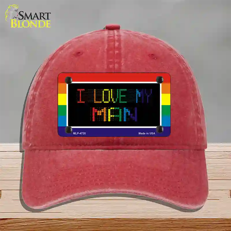 I Love My Man Novelty License Plate Hat Unconstructed Cotton / Red