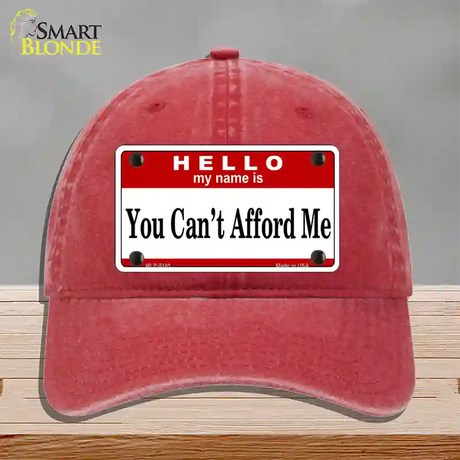 You Cant Afford Me Novelty License Plate Hat Unconstructed Cotton / Red