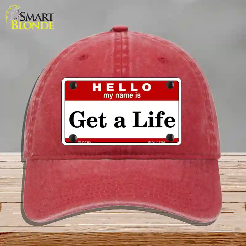 Get A Life Novelty License Plate Hat Unconstructed Cotton / Red