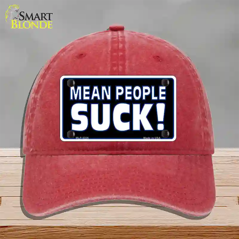 Mean People Suck Novelty License Plate Hat Unconstructed Cotton / Red