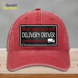 Dont Mess With Delivery Driver Novelty License Plate Hat Unconstructed Cotton / Red