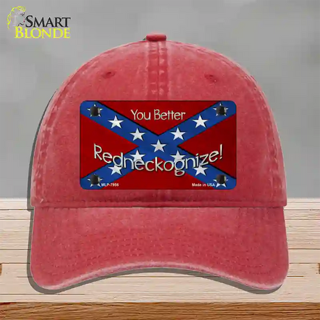 You Better Redneckognize Novelty License Plate Hat Unconstructed Cotton / Red