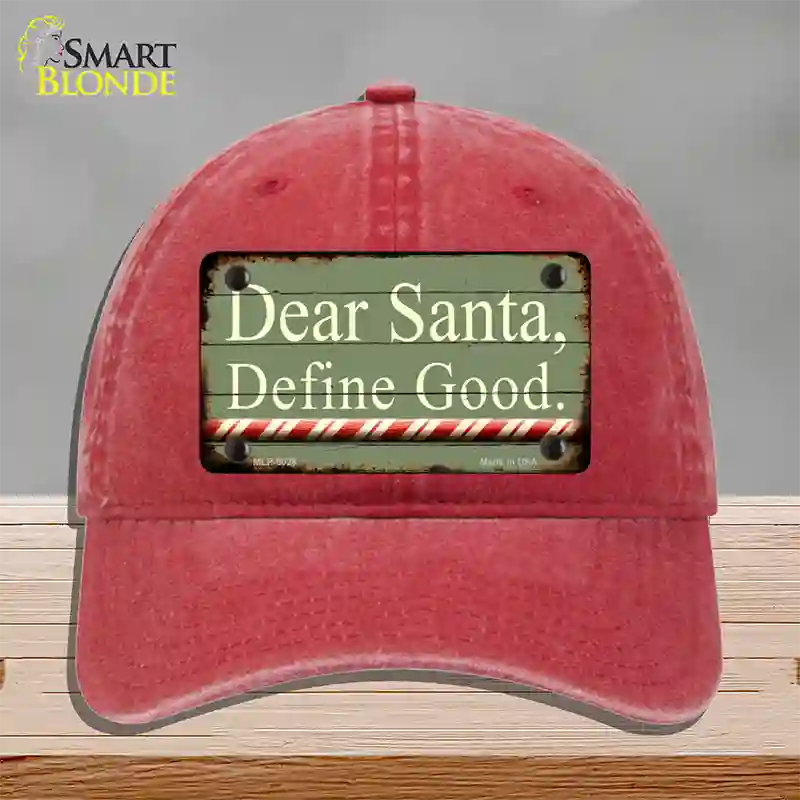 Dear Santa Define Good Novelty License Plate Hat Unconstructed Cotton / Red