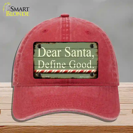 Dear Santa Define Good Novelty License Plate Hat Unconstructed Cotton / Red