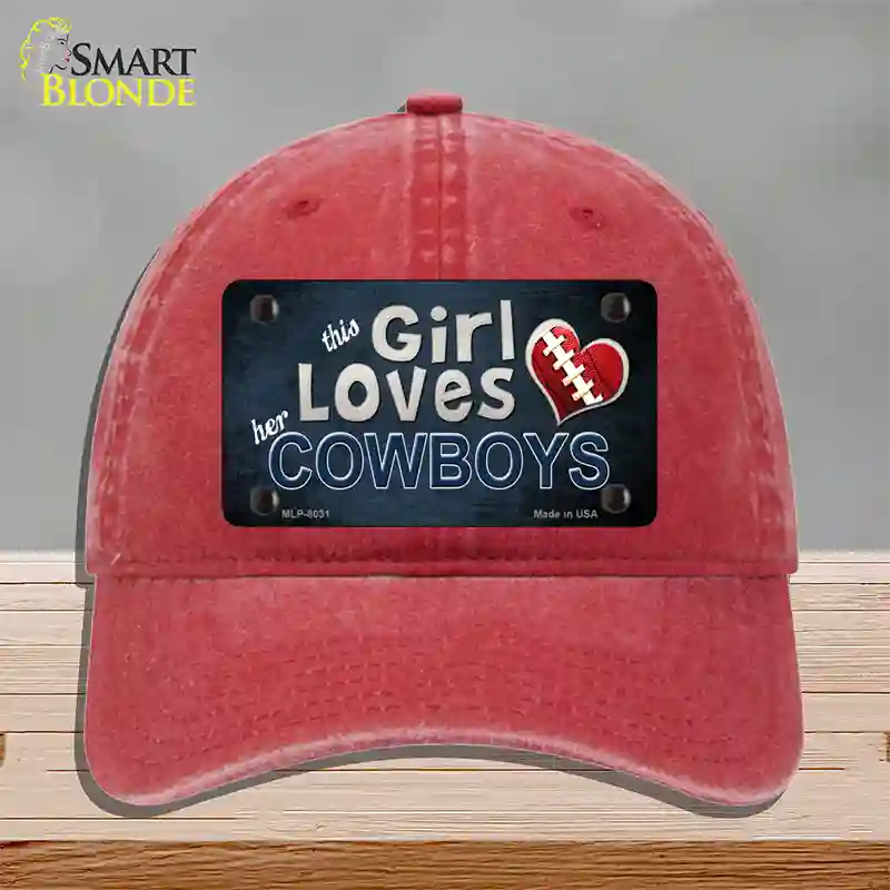 This Girl Loves Her Cowboys Novelty License Plate Hat Unconstructed Cotton / Red