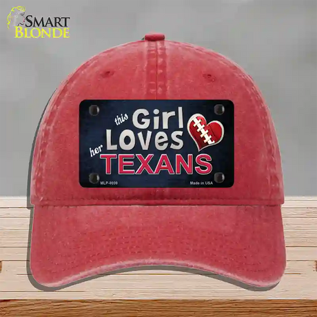 This Girl Loves Her Texans Novelty License Plate Hat Unconstructed Cotton / Red